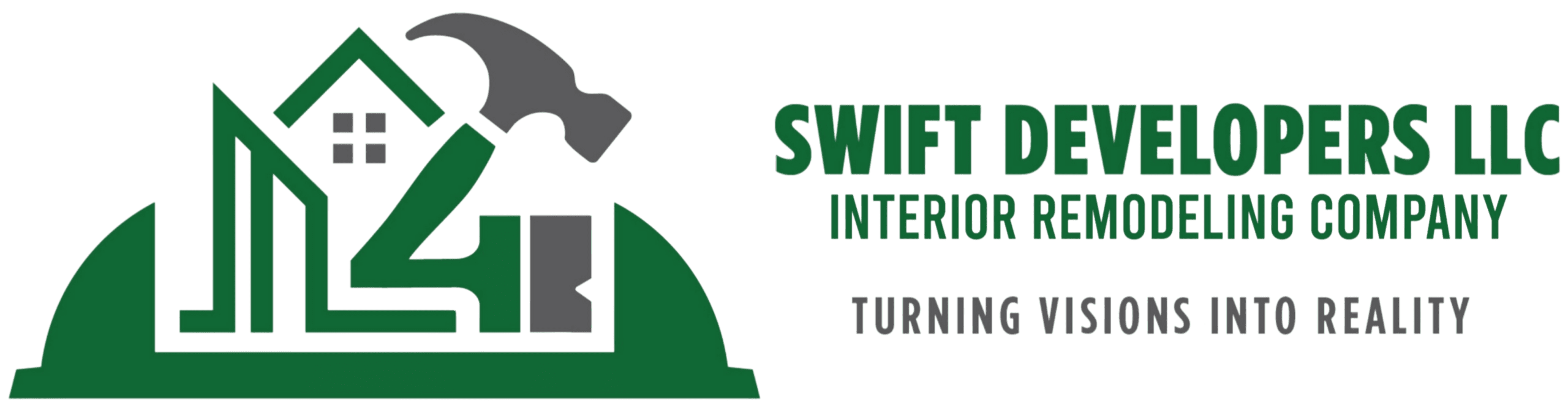 Logo of Swift Developers LLC, an interior remodeling company, featuring a green house outline with a hammer and the tagline "Turning Visions Into Reality.